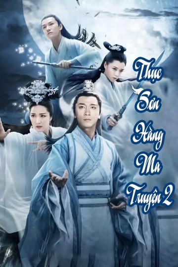 Thục Sơn Hàng Ma Truyện 2 - The Legend of Zu 2