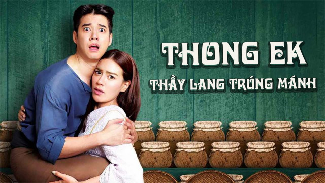 Thầy Lang Trúng Mánh - Thong Ek - The Herbal Master - Tập 1 | Tv360