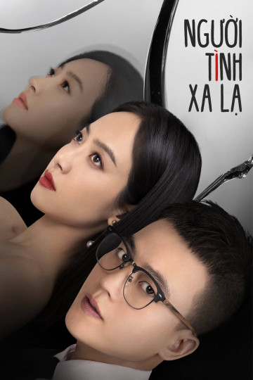 Người Tình Xa Lạ - Lover Or Stranger