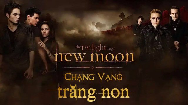 Chạng Vạng: Trăng Non - Twilight Saga: New Moon | Tv360