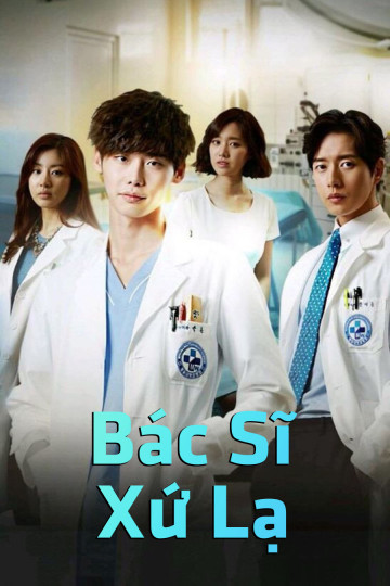 Bác Sĩ Xứ Lạ - Doctors Stranger