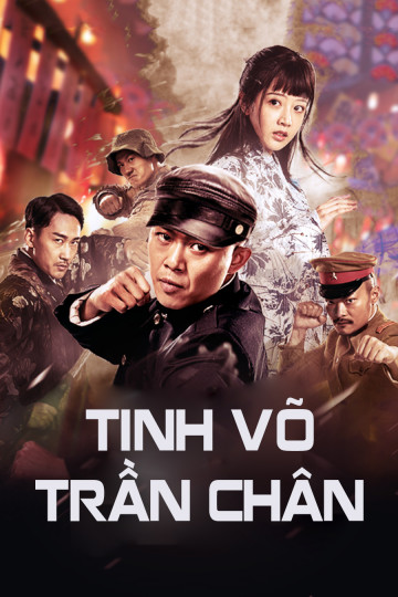 Tinh Võ Trần Chân - Legend Of The Fist: Chen Zhen