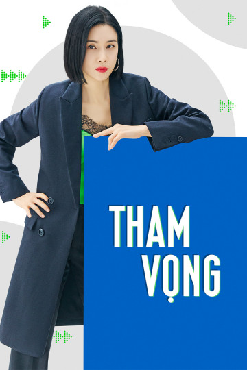 Tham Vọng - Agency