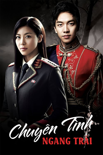 Chuyện Tình Ngang Trái - The King 2 Hearts