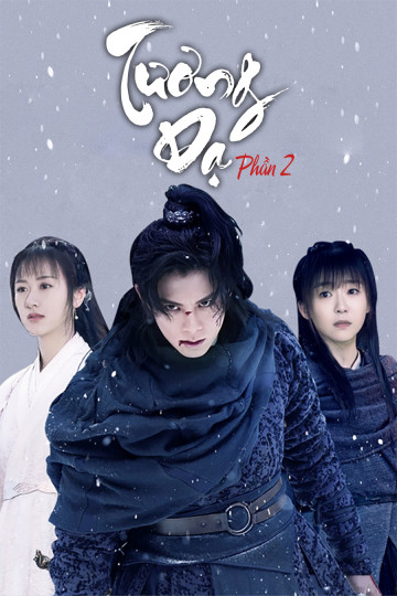 Tương Dạ (Phần 2) - Ever Night (Season 2)