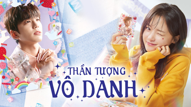 Thần Tượng Vô Danh - The Heavenly Idol