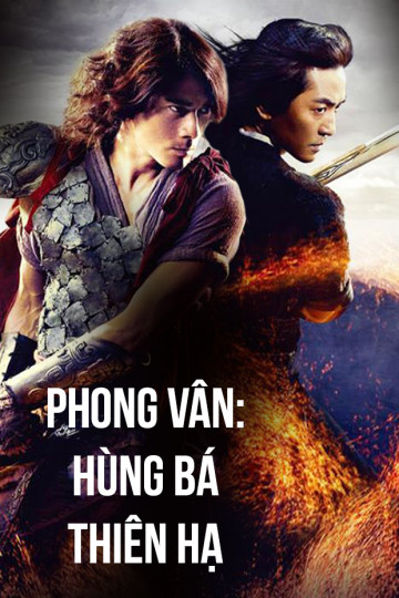 Phong Vân: Hùng Bá Thiên Hạ - The Stormriders