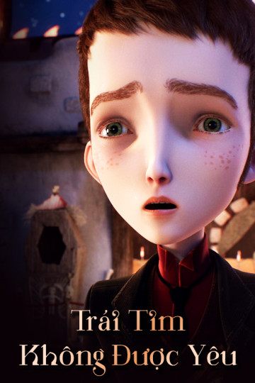 Trái Tim Không Được Yêu - Jack And The Cuckoo Clock Heart