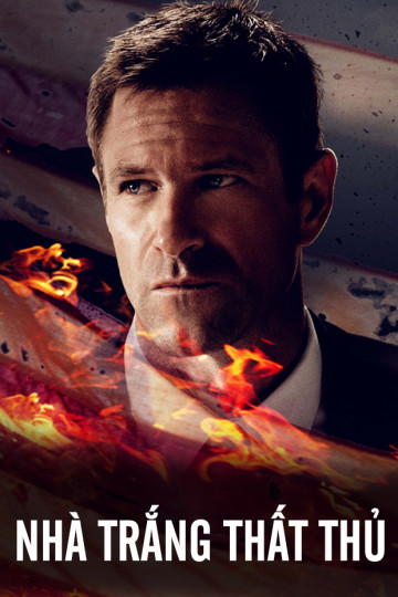 Nhà Trắng Thất Thủ - Olympus Has Fallen