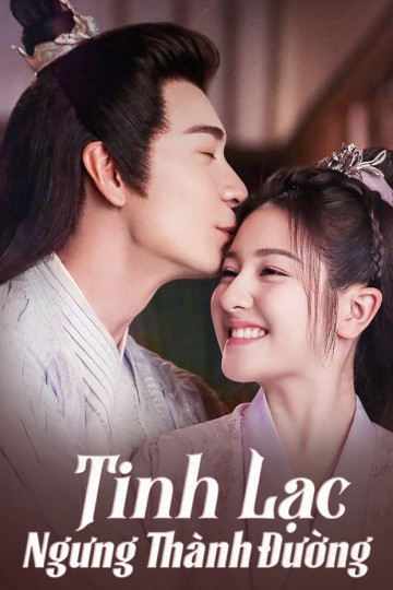 Tinh Lạc Ngưng Thành Đường - The Starry Love