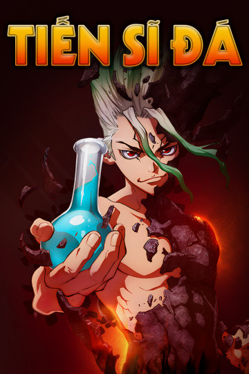 Tiến Sĩ Đá - Dr. Stone