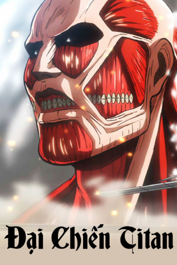 Đại Chiến Titan - Attack On Titan