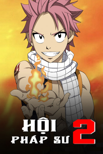 Hội Pháp Sư 2 - Fairy Tail 2