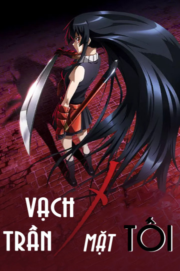 Vạch Trần Mặt Tối - Akame Ga Kill