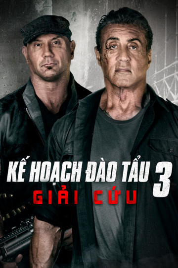 Kế Hoạch Đào Tẩu 3: Giải Cứu - Escape Plan 3: The Extractors