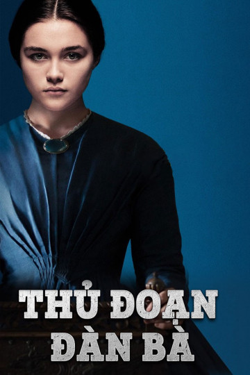 Thủ Đoạn Đàn Bà - Lady Macbeth