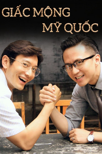 Giấc Mộng Mỹ Quốc - American Dreams In China