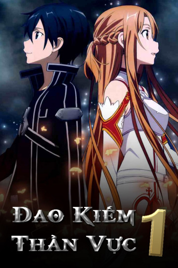 Đao Kiếm Thần Vực - Sword Art Online