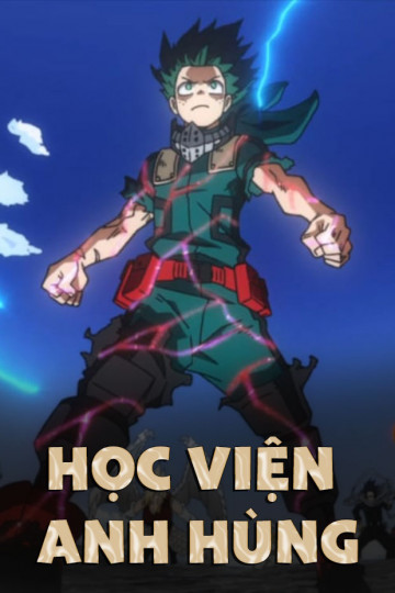 Học Viện Anh Hùng (Phần 1) - My Hero Academia (Season 1)