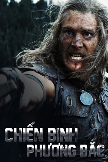 Chiến Binh Phương Bắc - Northmen: A Viking Saga