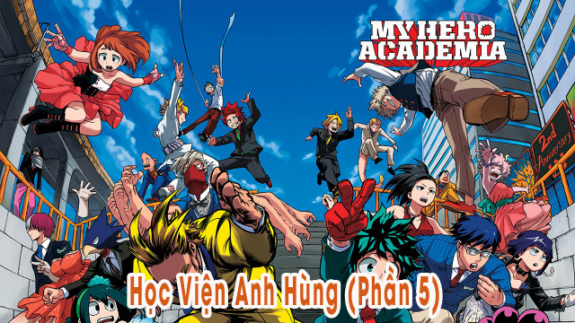Học Viện Anh Hùng (Phần 5) - My Hero Academia (Season 5) - Tập 1 | Tv360