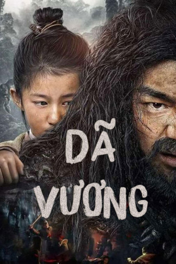 Dã Vương - Savage Man