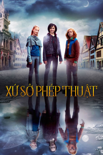 Xứ Sở Phép Thuật - The Magic Kid: Three Unlikely Heroes