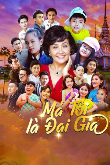 Má Tui Là Đại Gia