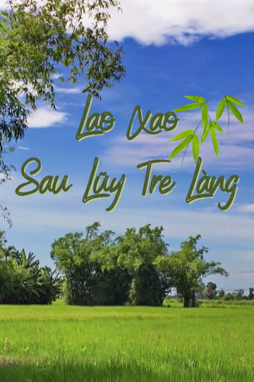 Lao Xao Sau Lũy Tre Làng