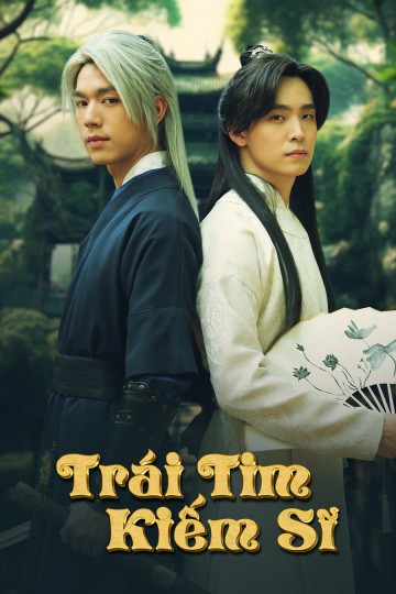 Trái Tim Kiếm Sĩ - Tales of Grandmaster