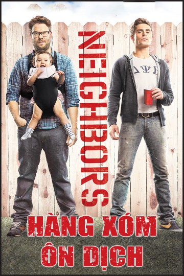 Hàng Xóm Ôn Dịch - Neighbors