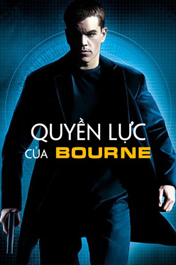 Quyền Lực Của Bourne - The Bourne Supremacy