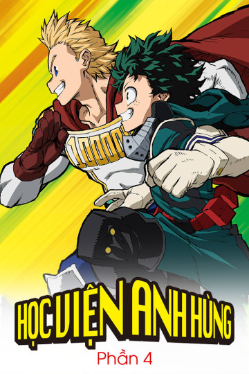 Học Viện Anh Hùng (Phần 4) - My Hero Academia (Season 4)