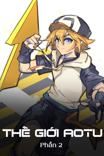 Thế Giới Aotu (Phần 2) - Aotu World (Season 2)