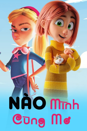 Nào Mình Cùng Mơ - Dreambuilders