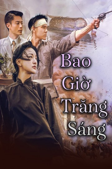 Bao Giờ Trăng Sáng - Our Time Will Come