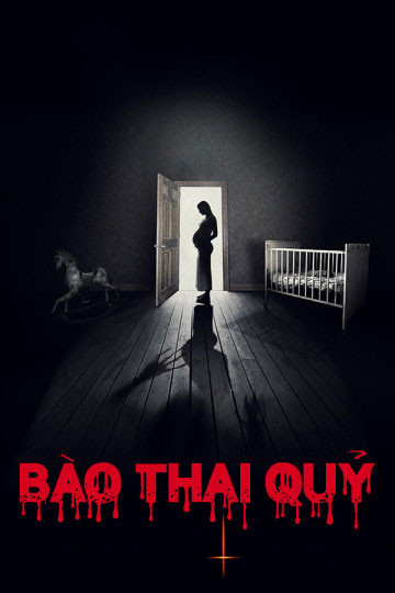 Bào Thai Quỷ - Malicious