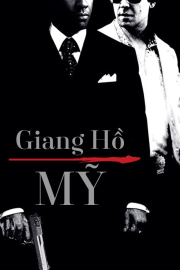 Giang Hồ Mỹ - American Gangster