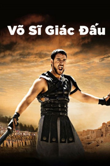 Võ Sĩ Giác Đấu - Gladiator