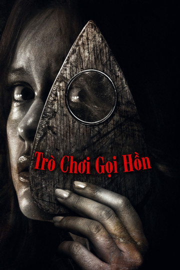 Trò Chơi Gọi Hồn - Ouija: Origin Of Evil