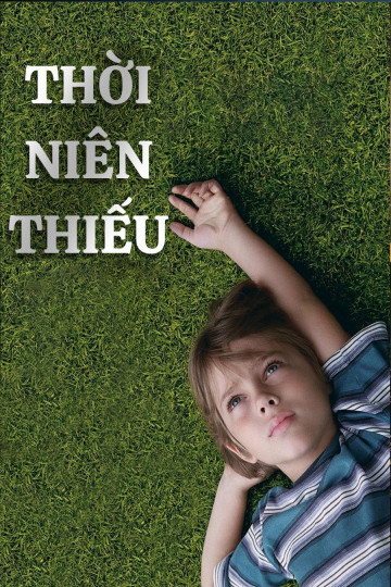 Thời Niên Thiếu - Boyhood