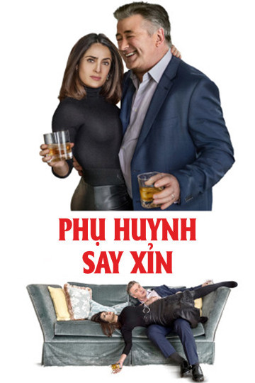 Phụ Huynh Say Xỉn - Drunk Parents