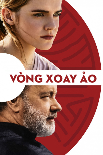 Vòng Xoay Ảo - The Circle