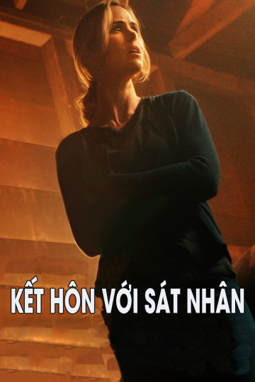 Kết Hôn Với Kẻ Sát Nhân - Married To A Murder