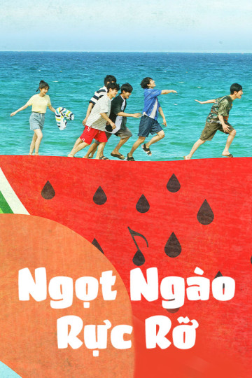 Ngọt Ngào Rực Rỡ - Twinkling Watermelon