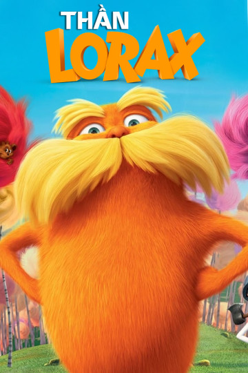 Thần Lorax - Dr. Seuss' The Lorax