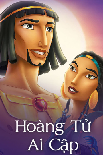 Hoàng Tử Ai Cập - The Prince Of Egypt