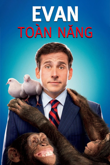 Evan Toàn Năng - Evan Almighty