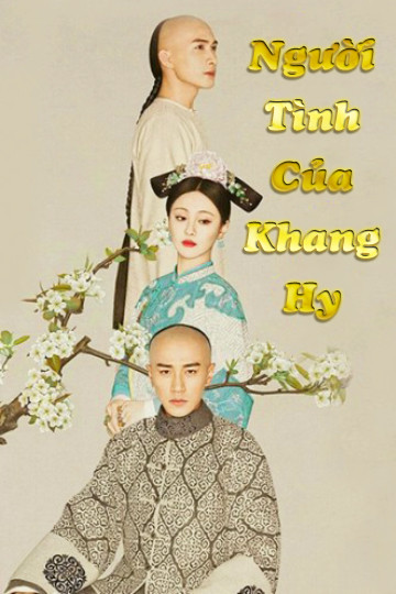 Người Tình Của Khang Hy