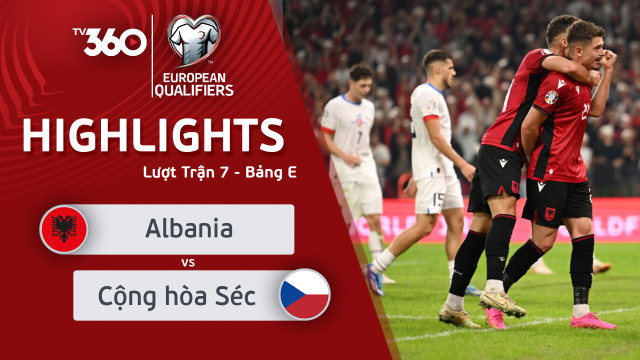 Highlights Albania Vs CH Séc | Vòng Loại Euro 2024 - Bảng E